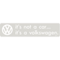 100147 - Its not a car, it’s a volkswagen
